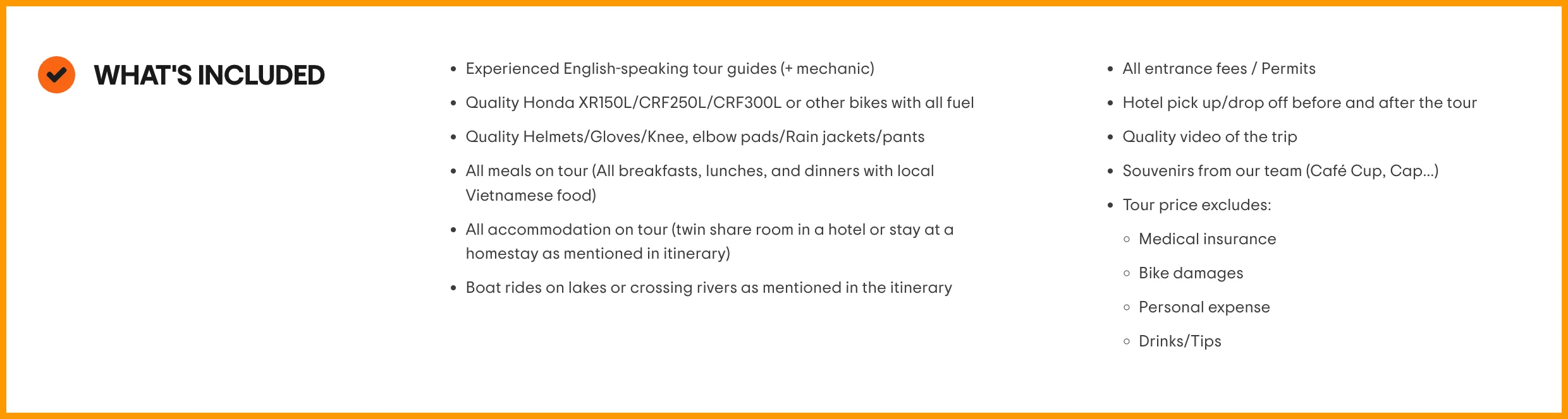 Services and costs included in small group motorcycle tours in Vietnam.
